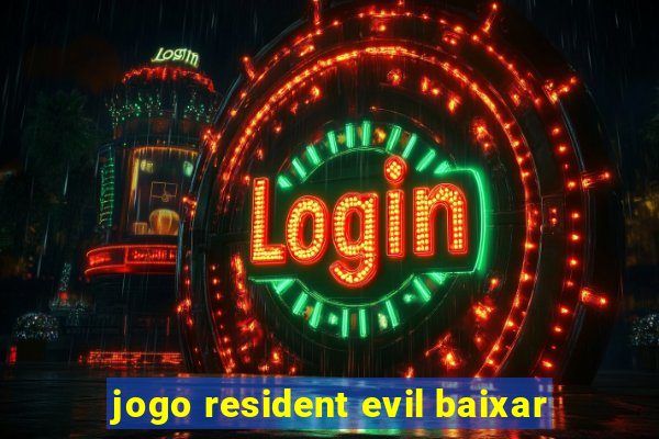 jogo resident evil baixar